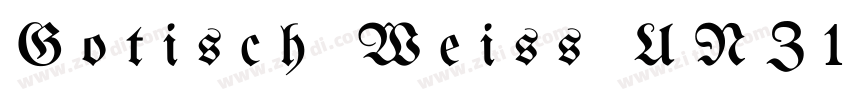 Gotisch Weiss UNZ1A字体转换